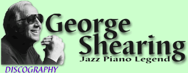George Shearing Discography